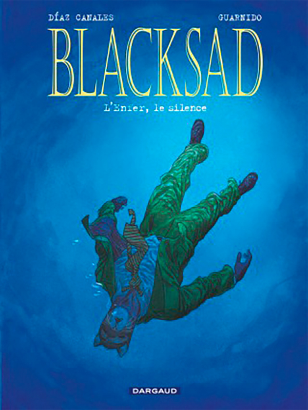 Blacksad tome 4 Enfer le silence